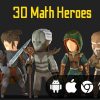 3D Math Heroes - Cross Platform Educational Game