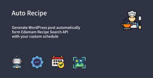 Auto Recipe - Automatic Recipe Posts Generator Plugin for WordPress