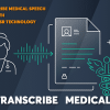 AWS Amazon Transcribe Medical - Medical Speech to Text Converter