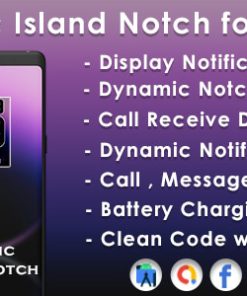 Dynamic Island Notch Source Code for Android with Admob Ads & FB Mediation Setup ( Android 11 )