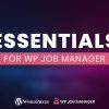 Essentials for WP Job Manager
