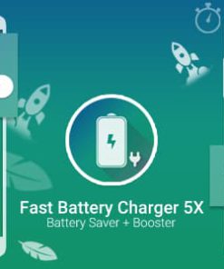 Fast Battery Charger 5x & Battery Saver + Booster With Facebook Audience Network ( AdChoice )