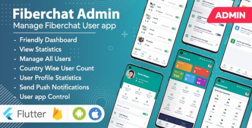 Fiberchat ADMIN App | Android & iOS | Control & Monitor Fiberchat User Whatsapp Clone App
