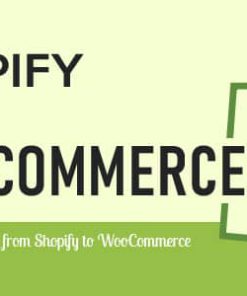 Import Shopify to WooCommerce - Migrate Your Store from Shopify to WooCommerce