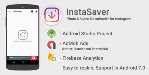 InstaSaver + Repost with Admob Ads + Google Analytics + Firebase Integration