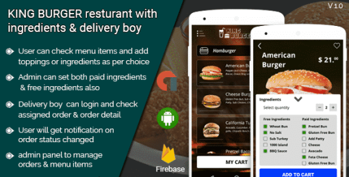 KING BURGER restaurant with Ingredients & delivery boy full IOS application