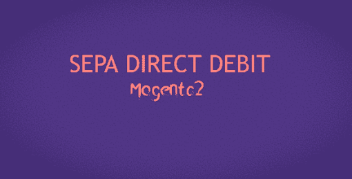 Magento2 SEPA Direct Debit Extension