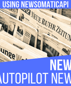 Newsomatic - Automatic News Post Generator Plugin for WordPress