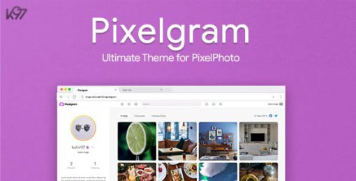 Pixelgram - The Ultimate PixelPhoto Theme