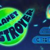 Planet Destroyer - Endless Casual Game