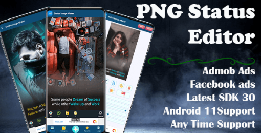 PNG Status Editor Clone (Android 11 and SDK 30 Supported )