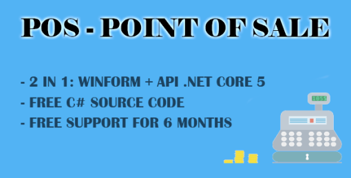 POINT OF SALE POS | NET API CORE 5 – WINFORM | C# - SQL