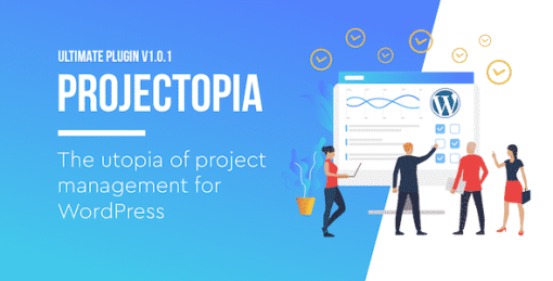 Projectopia WP Project Management - ULTIMATE VERSION