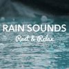 Rainy Sounds - Rain Theme Instrumentals for Peace & Meditation