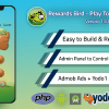 Rewards Bird - Play and Earn Real Money Game with Admin Panel and Admob