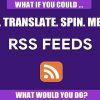 RSS Transmute - Copy, Translate, Spin, Merge RSS Feeds