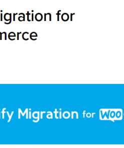 Shopify Migration for WooCommerce