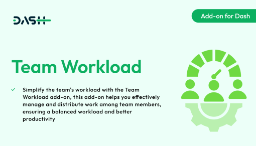 Team Workload – Dash SaaS Add-on