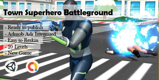 Town Superhero Battleground (Unity - Admob)