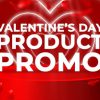 Valentines Day Product Promo