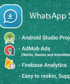 Whatsapp Status Downloader and Saver With Admob Ads + Google Analytics + Firebase Integration