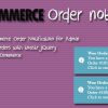 Woo Order Notification (WordPress Plugin)