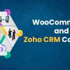 WooCommerce and Zoho CRM Integration