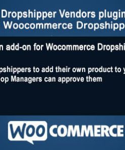 Woocommerce Dropshippers Vendors AddOn