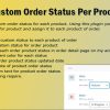 WooCommerce Order Status Per Product