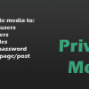 WP Private Media